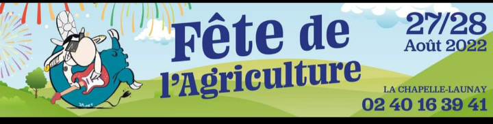 FETE DE L’AGRICULTURE – 27 et 28 AOUT 2022 en LOIRE ATLANTIQUE